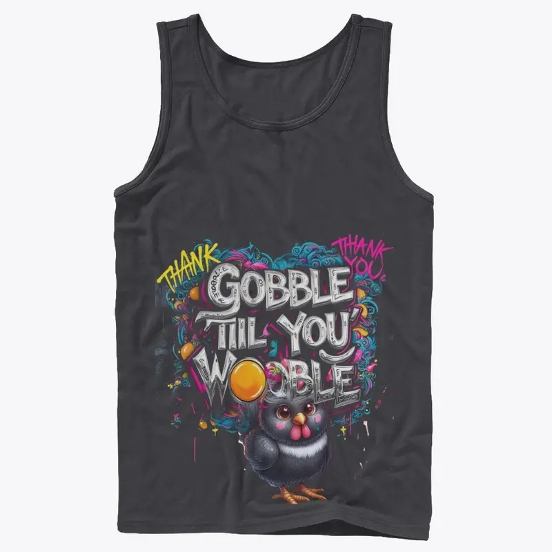 Gobble Till You Wobble